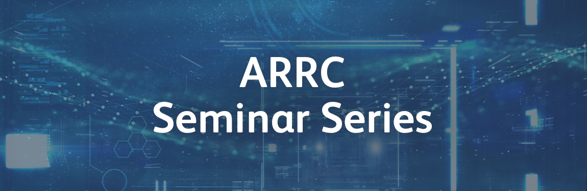 ARRC Seminar Series Banner