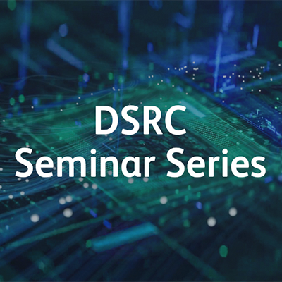 DSRC Seminar Series Thumbnail